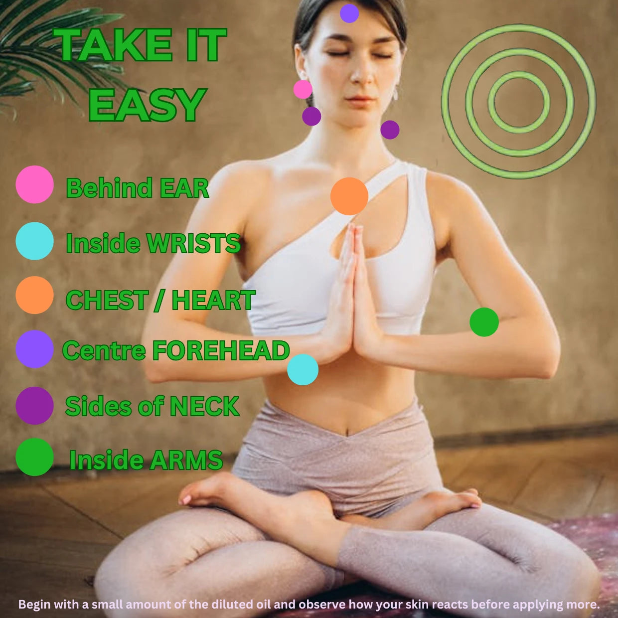 Woman in a yoga pose with points labeled for applying oil on her body, text 'Take It Easy' and circles.