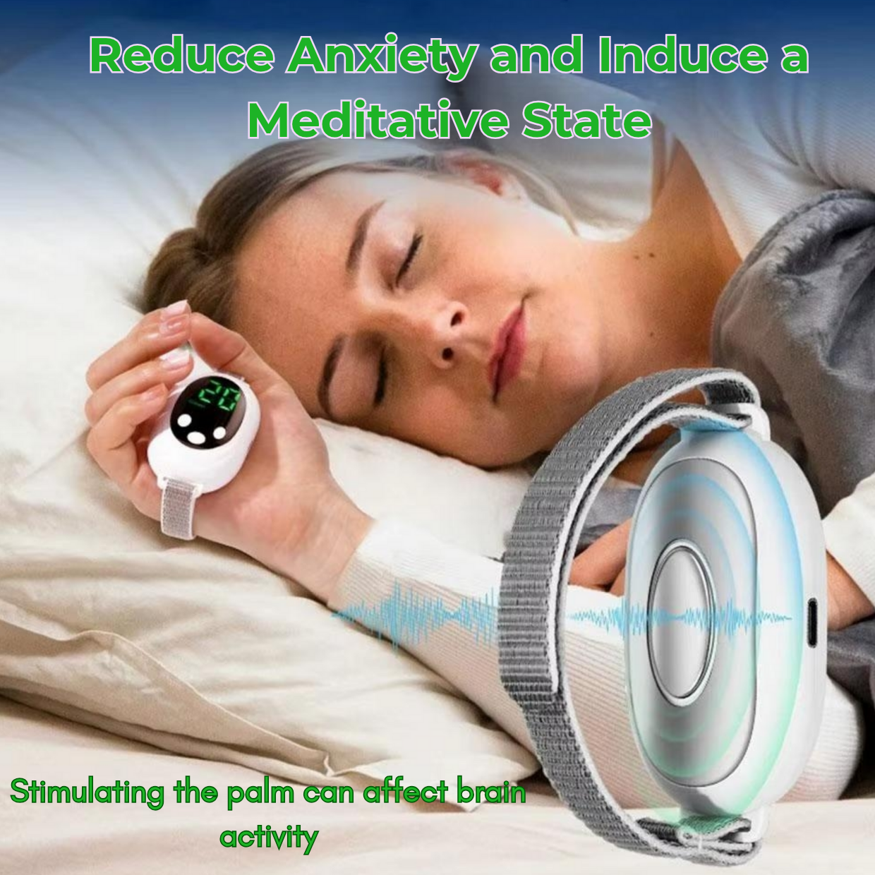 Showing device reduce anxiety and induce a meditative state